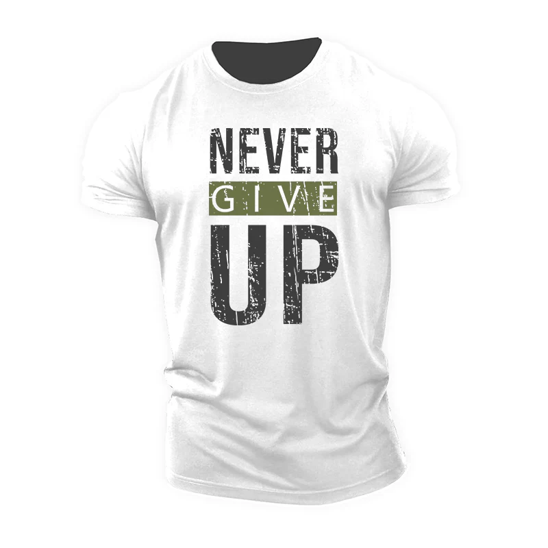 Le T-shirt Never Give Up