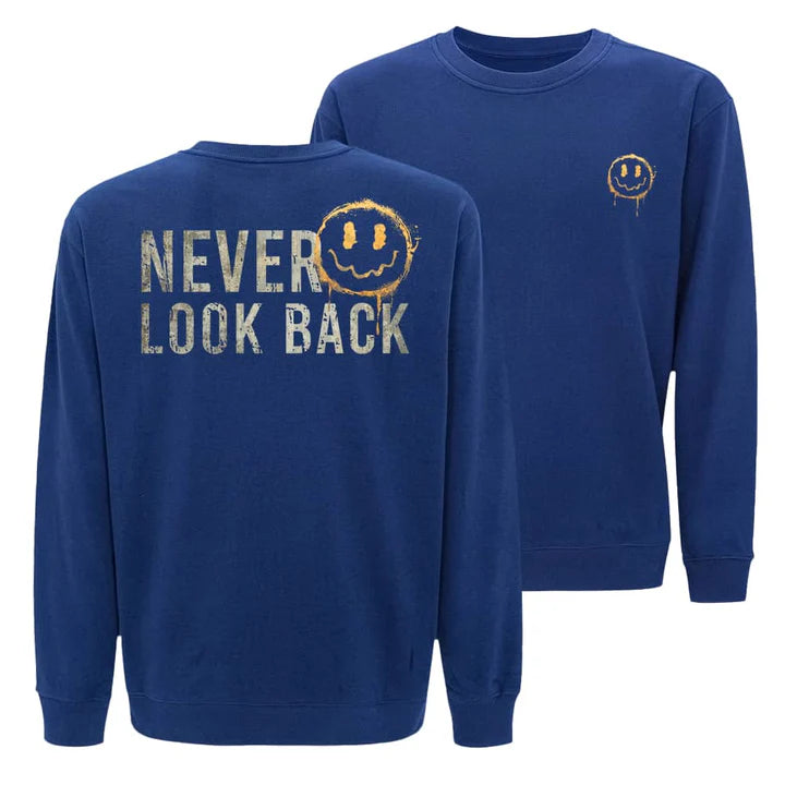 Never Look Back Sweatshirt