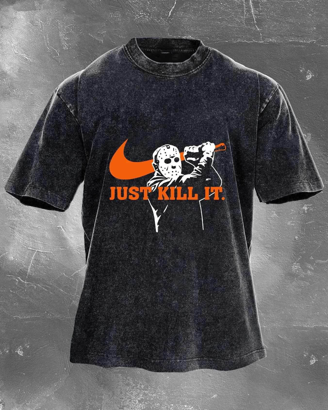 T-shirt Just Kill It Washed
