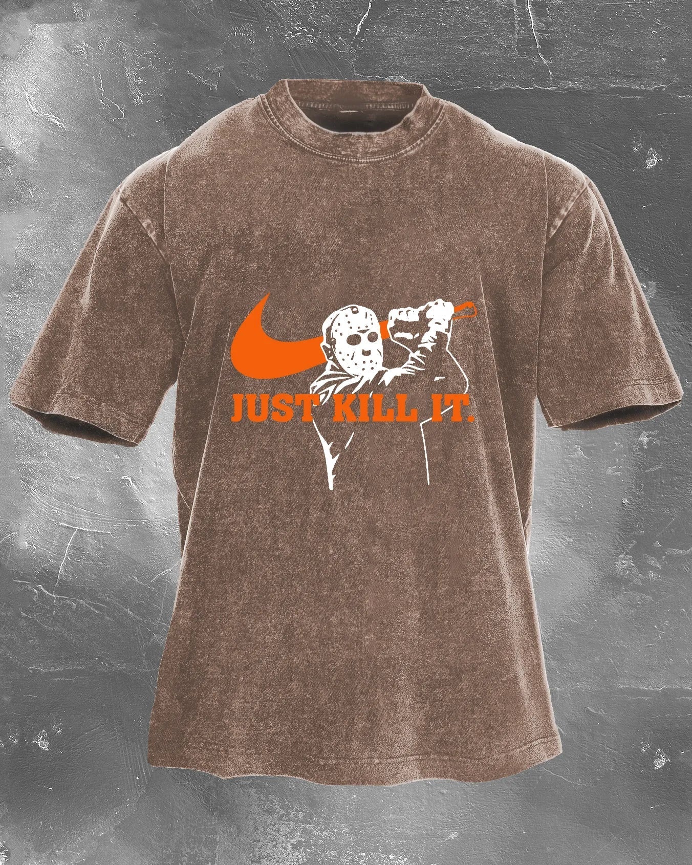 T-shirt Just Kill It Washed