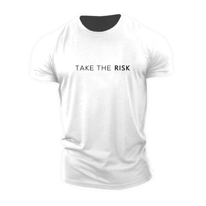 Take The Risk T-Shirt