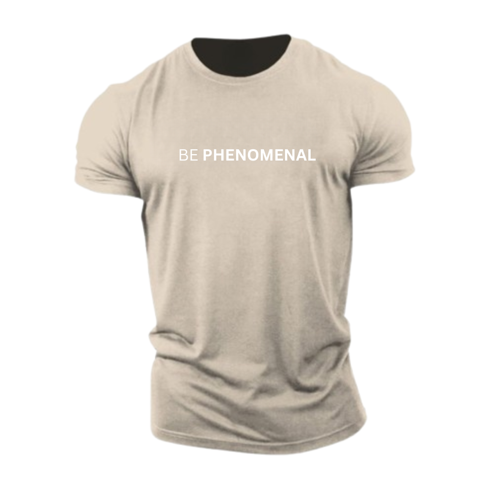 Be Phenomenal T-Shirt