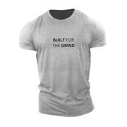 T-shirt "Built For The Grind"