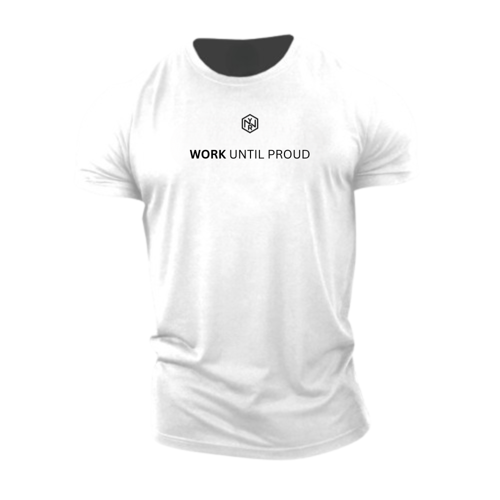 WYNR Camiseta Work Until Proud