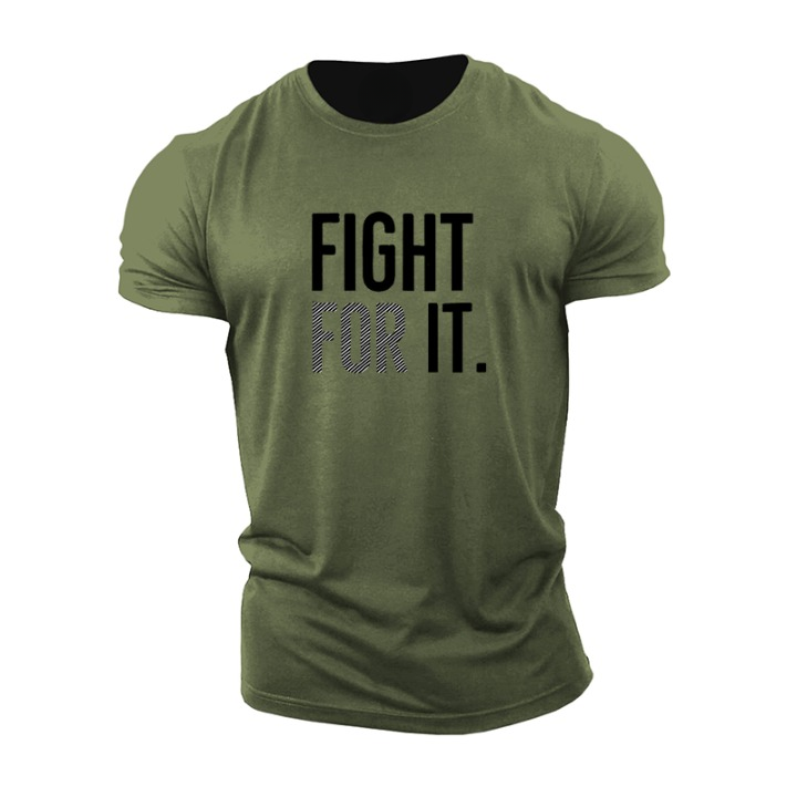 Fight For It T-Shirt