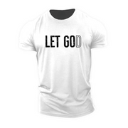 Let God T-Shirt